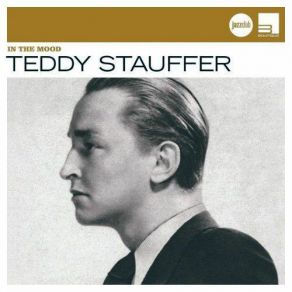 Download track There'll Be Some Changes Made Teddy Stauffer