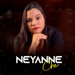 Download track Não Sei Quem Vale Menos Neyanne Che