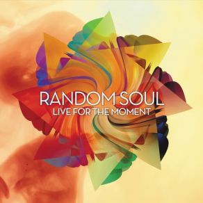 Download track I Live For The Moment Random SoulKristen Pearson