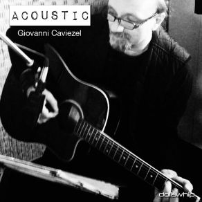 Download track Un Acrobata Giovanni Caviezel