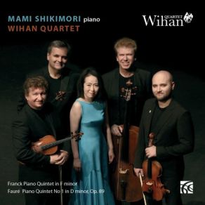 Download track Piano Quintet No. 1 In D Minor, Op. 89: I. Molto Moderato Wihan Quartet, Mami Shikimori