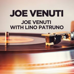 Download track Honeysuckle Rose Joe VenutiLino Patruno