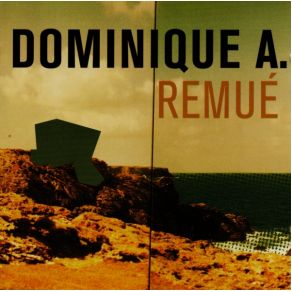 Download track Encore Dominique A.