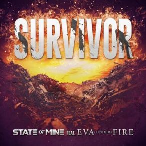 Download track Survivor Eva Under Fire, State Of Mine