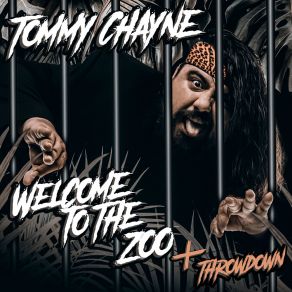 Download track Welcome To The Zoo Tommy Chayne