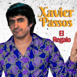 Download track El Regalo Xavier Passos