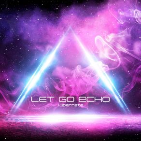 Download track Don't Stop Let Go Echo