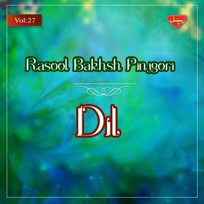 Download track Ishq E Darda Rasool Bakhsh Pinjgori