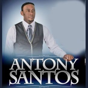 Download track La Muchachita (En Vivo) Antony Santos