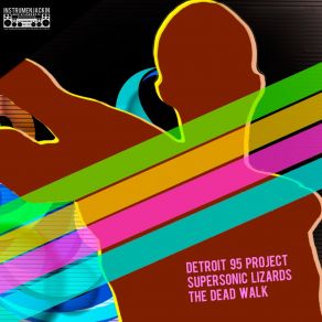 Download track The Dead Walk (Dub Mix) Detroit 95 Project