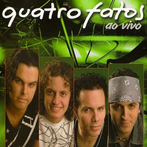 Download track Eu Não Vivo Sem Você (Ao Vivo) Quatro Fatos