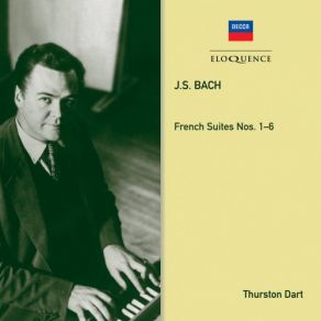 Download track French Suite No. 1 In D Minor, BWV 812 2. Courante Thurston Dart