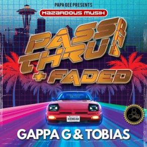 Download track Pass Thru [VIP Mix] Gappa GTobias