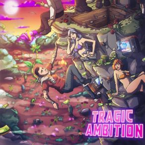 Download track Tragic Ambition King Chorus