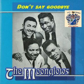 Download track Confess It To Your Heart The Moonglows