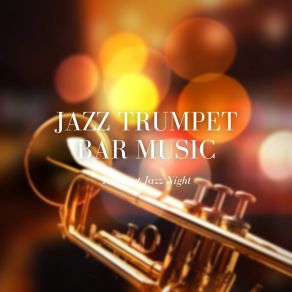 Download track Summertime Sadness Trumpet Jazz Night