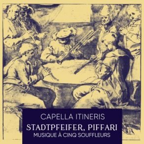 Download track No. 20 For Cornetts And Sackbuts Capella Itineris