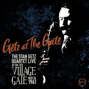 Download track It's All Right With Me (Live At The Village Gate, 1961) Stan Getz Quartet