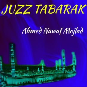 Download track Sourate Al Muzzamil (Hafs Muratal) Ahmed Nawaf Mojlad