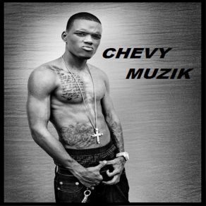 Download track Chevy A Monsta Rich Boy