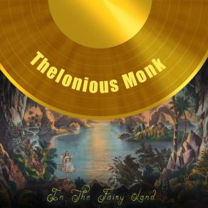 Download track Epistrophy (Theme) Thelonious MonkTheme