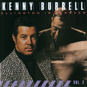 Download track I Ain't Got Nothing But The Blues Kenny Burrell