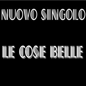 Download track LE COSE BELLE Daze