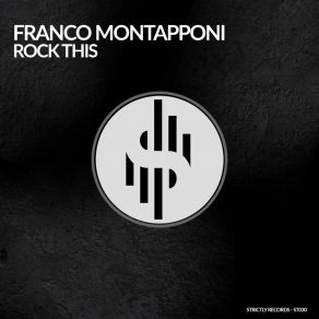 Download track Don't Stop The Rhythm (Original Mix) Franco Montapponi