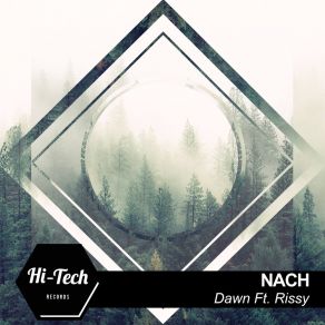 Download track Dawn (Extended Mix) NachRissy