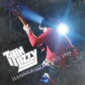 Download track Dear Miss Lonely Hearts (Live At The Hammersmith Odeon, London / 30th May 1980) Thin LizzyThe London