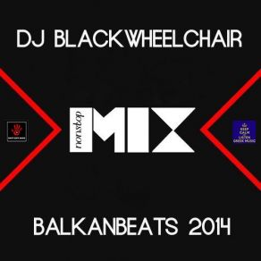 Download track Balkanbeats DJ BLACK WHEEL CHAIR