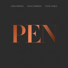 Download track Untitled Evan Parker, Steve Noble, John Edwards