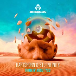 Download track Thinkin' About You (Original Mix) Stu Infinity, Hartshorn