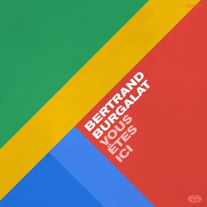 Download track Vous Êtes Ici' Bertrand Burgalat