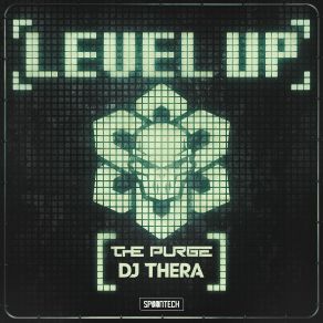 Download track Level Up (Radio Edit) DJ Thera, Purge