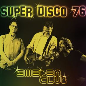 Download track Super Disco 76 SwedenClubErik Andreas Ludwig