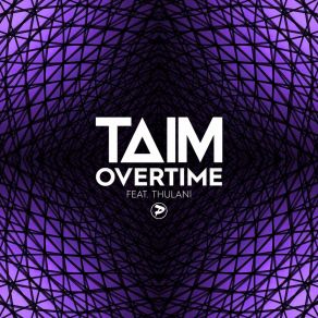 Download track Overtime (Jay Robinson Remix) Taim