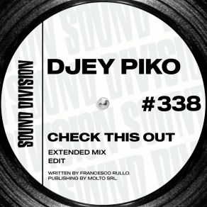 Download track Check This Out (Extended Mix) Djey Piko