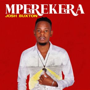 Download track Nenda Baba Yiwe Josh BuxtonMowzey Radio