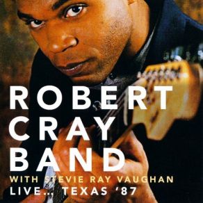 Download track False Accusations Stevie Ray Vaughan, The Robert Cray Band