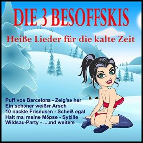 Download track Wildsau-Party Die 3 Besoffskis