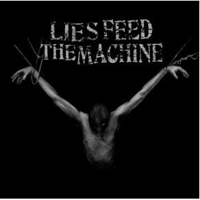 Download track Heeding The Curse Lies Feed The Machine