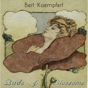 Download track Love Comes But Once Bert Kaempfert