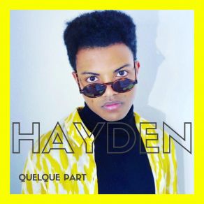 Download track Quelque Part Hayden