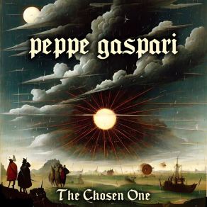 Download track The Chosen One Peppe Gaspari