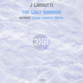 Download track The Last Warrior J Lannutti