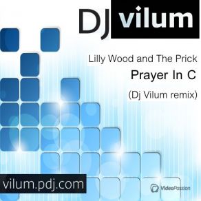 Download track Prayer In C (Dj Vilum Radio Remix) Vk. Com / Vilum Dj Lilly Wood & The Prick