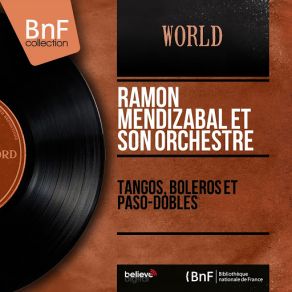 Download track Tango De L'aiguille Ramón Mendizábal Et Son Orchestre