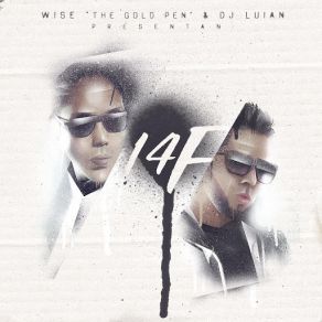 Download track El No Estara A Mi Nivel (J Alvarez) Dj Luian, Wise The Gold Pen