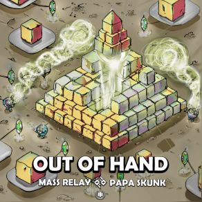 Download track Out Of Hand Mass Relay